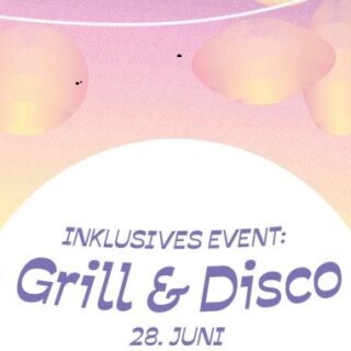 Grill&Disco 28.6.25 beitragsbild